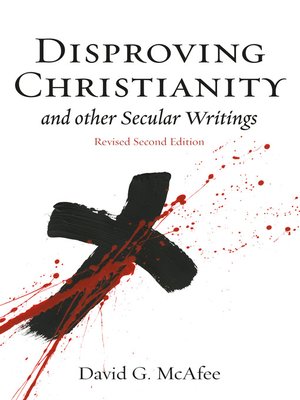 cover image of Disproving Christianity and Other Secular Writings (, revised)